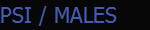PSI / MALES
