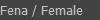 Fena / Female